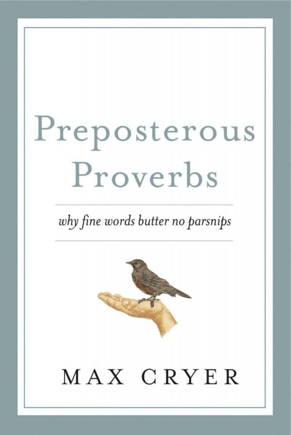 Preposterous Proverbs