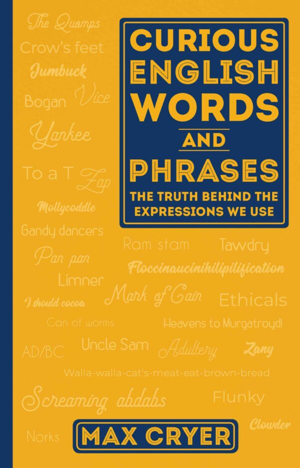 Curious English Words and Phrases (2nd edition)