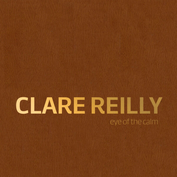 Clare Reilly (Limited Leather-Bound Edition)