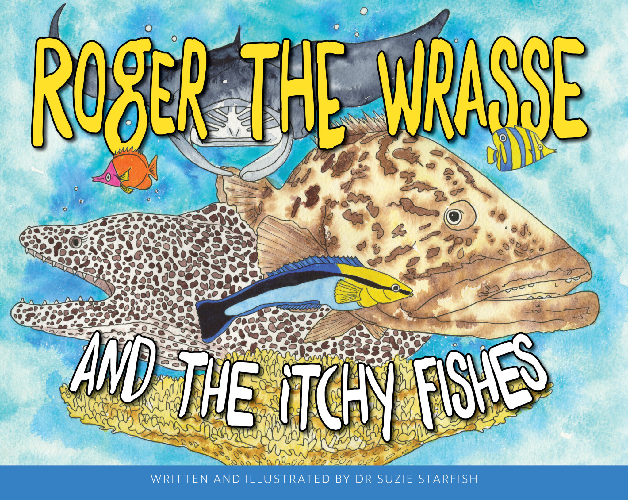 Roger the Wrasse and the itchy fishes