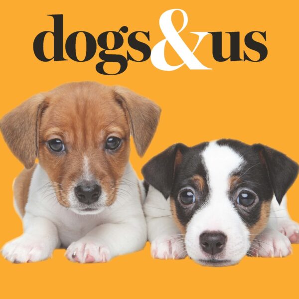 Dogs and us